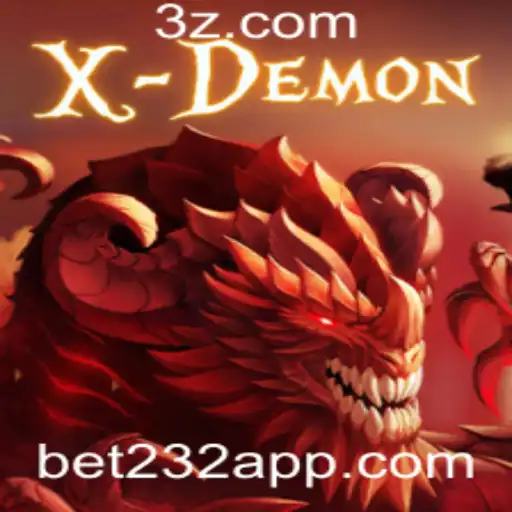 XDemon: Explorando o Mundo de Apostas e Desafios no bet232